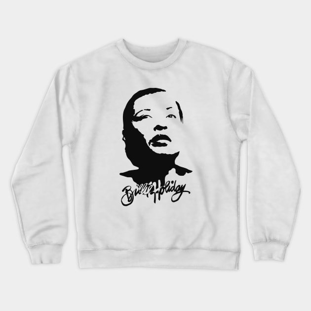 Billie Holiday Crewneck Sweatshirt by ProductX